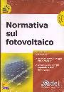 AA.VV., Normativa sul fotovoltaico