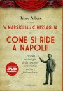 ARBORE RENZO, Come si ride a Napoli Libro + DVD