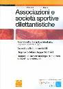 FIORE-CIRRINCIONE, Associazione e societ sportive dilettantistiche