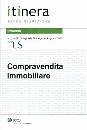 MONEGAT - CIRLA, Compravendita immobiliare