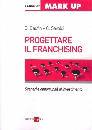 CAUFIN - SAVOLDI, Progettare il franchising