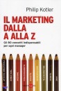 KOTLER PHILIP, Il marketing dalla A alla Z