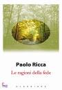 RICCA PAOLO, Le ragioni della fede