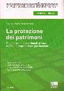 MONTEFAMEGLIO  MARCO, La protezione dei patrimoni