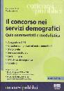 CECCHINI - LUCCHI, Concorso nei servizi demografici. Quiz Commentati