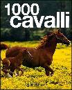 , 1000 cavalli