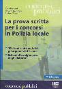 AA.VV., La prova scritta per i concorsi di polizia locale