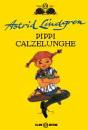 LINDGREN ASTRID, Pippi Calzelunghe