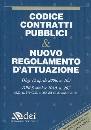 AA.VV., Codice contratti pubblici Regolamento d