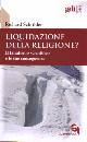 SCHRODER RICHARD, Liquidazione della religione