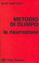 METODIO DI OLIMPO, La risurrezione