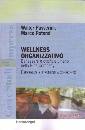 PASSERINI ROTONDI, Wellness organizzativo