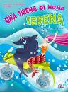 AA.VV., Una sirena di nome Serena Libro + CD