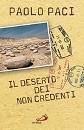 PACI PAOLO, Il deserto dei non credenti