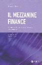 NICOLAI MARCO /ED, Il mezzanine finance