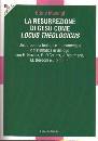 MARANGI ETTORE, La resurrezione di Ges come Locus Theologicus