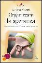 CRAVERO DOMENICO, Organizzare la speranza