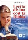 BIANCO ENZO /ED, Lectio divina con la Bibbia