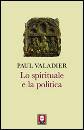 VALADIER PAUL, lo spirituale e la politica