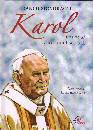 SIGNORACCI FRANCO, La vita di Giovanni Paolo II