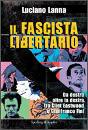 LANNA LUCIANO, il fascista libertario