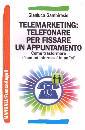 GAMBIRASIO GIANLUCA, Telemarketing:telefonare x fissare un appuntamento