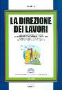 ORETO PAOLO, La direzione dei lavori