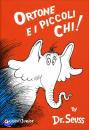 DR. SEUSS, Ortone e i piccoli Chi