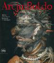 Aa.Vv., arcimboldo. artista milanese tra leonardo e carava