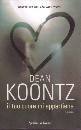 KOONTZ DEAN, il tuo cuore mi appartiene