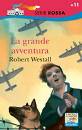 WESTALL ROBERT, la grande avventura