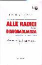 AGOSTINI TIZIANA, Alle radici della disuguaglianza