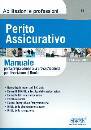 AA.VV., Perito assicurativo Manuale per la preparazione