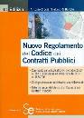 CICCIA - DI BORTOLO, Nuovo regolamento del codice  contratti pubblici