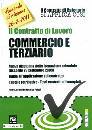 ZARATTINI-PELUSI, Il contratto di lavoro Commercio e terziario