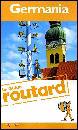 GUIDE ROUTARD, Germania