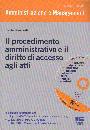 BIANCARDI SALVIO, Procedimento amministrativo e accesso agli atti