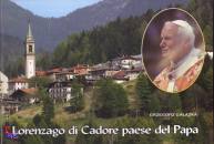 GALAZKA GRZEGORZ, Lorenzago di Cadore paese del Papa