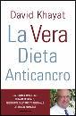 KHAYAT DAVID, la vera dieta anticancro