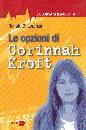 DI LORENZO RENATO, Le opzioni di Corinnah Kroft