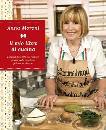 MORONI ANNA, Il mio libro di cucina