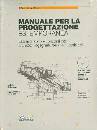 ROMANO ROBERTO G., Manuale per la progettazione estemporanea