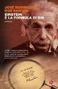 RODRIGUES DOS SANTOS, Einstein e la formula di Dio