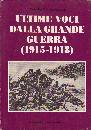 CAPODARCA VALIDO, ULTIME VOCI DALLA GRANDE GUERRA