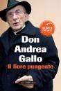 DON GALLO, il fiore pungente