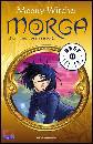 WITCHER MOONY, morga - la maga del vento