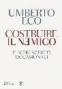 Eco Umberto, costruire il nemico