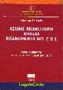 DE LUCIA GIUSEPPE, Azione risarcitoria rivalsa risarcimento nel C.D.S