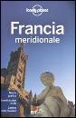 LONELY PLANET, FRANCIA meridionale