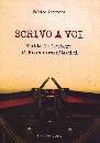 ACCROCCA FELICE, Scrivo a voi Tutte le lettere di Francesco D